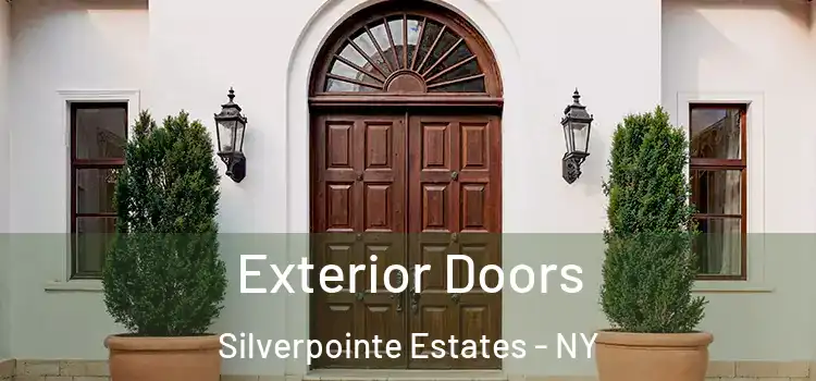 Exterior Doors Silverpointe Estates - NY