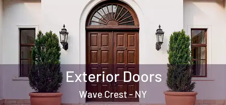  Exterior Doors Wave Crest - NY