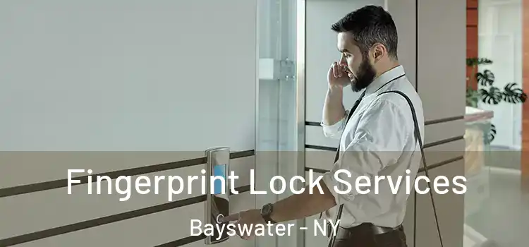  Fingerprint Lock Services Bayswater - NY