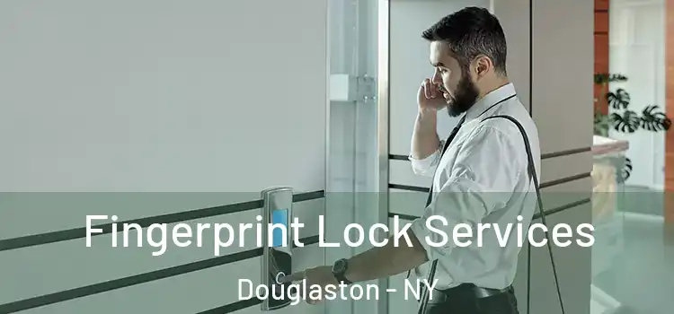 Fingerprint Lock Services Douglaston - NY