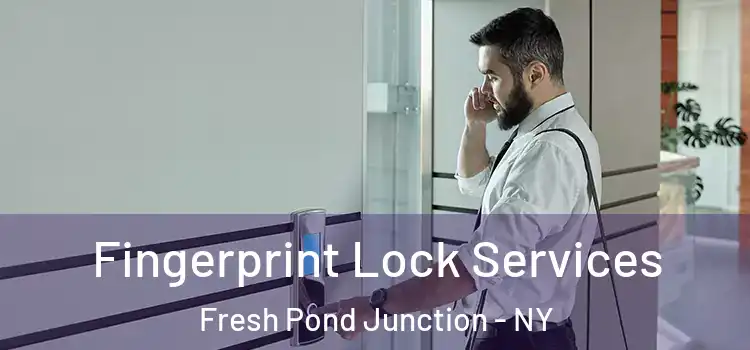  Fingerprint Lock Services Fresh Pond Junction - NY