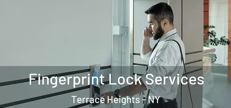 Fingerprint Lock Services Terrace Heights - NY