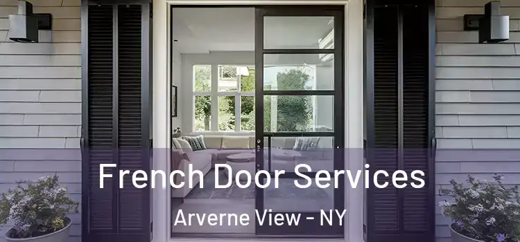 French Door Services Arverne View - NY