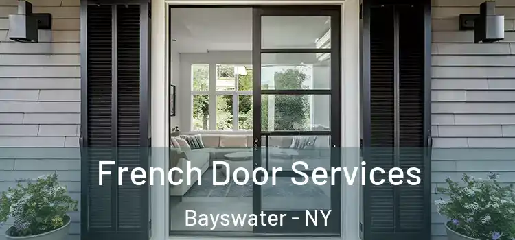  French Door Services Bayswater - NY