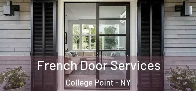 French Door Services College Point - NY