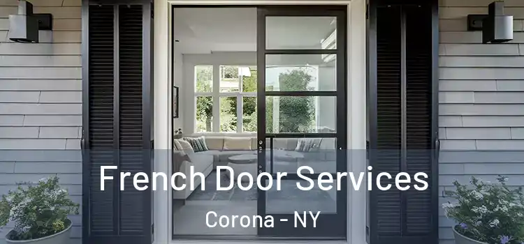 French Door Services Corona - NY