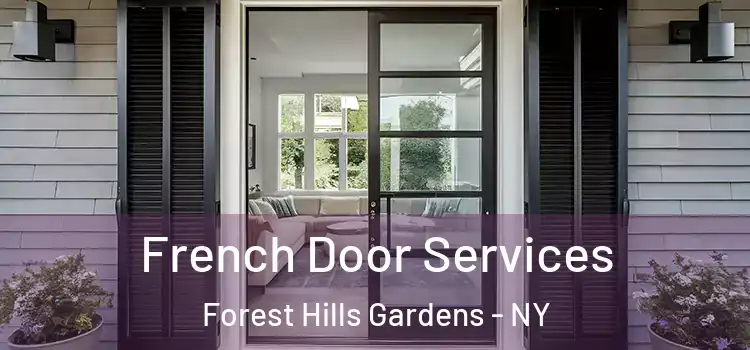 French Door Services Forest Hills Gardens - NY