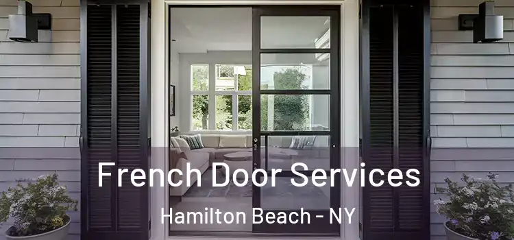French Door Services Hamilton Beach - NY