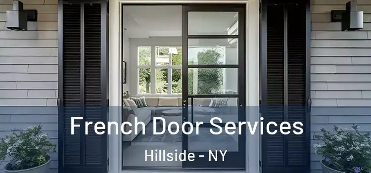  French Door Services Hillside - NY