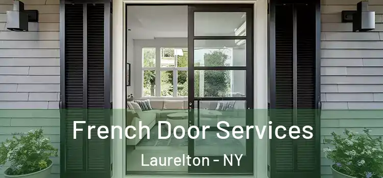 French Door Services Laurelton - NY
