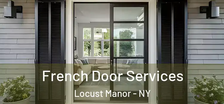 French Door Services Locust Manor - NY
