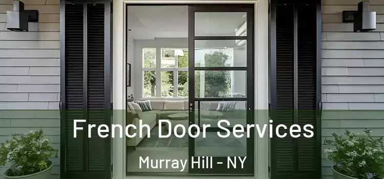  French Door Services Murray Hill - NY
