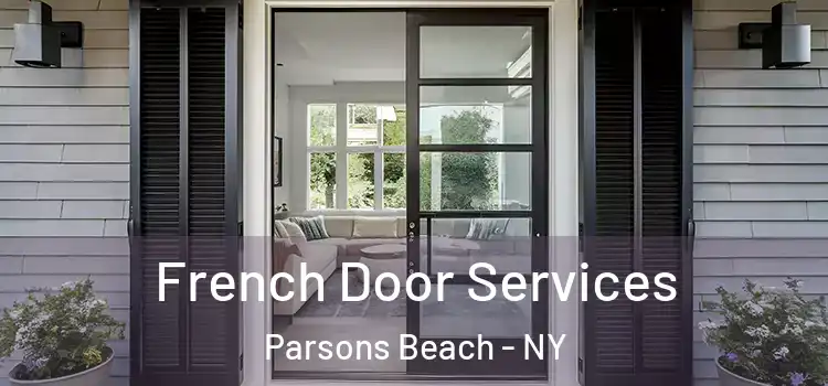 French Door Services Parsons Beach - NY