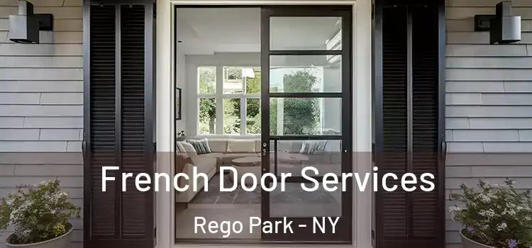 French Door Services Rego Park - NY