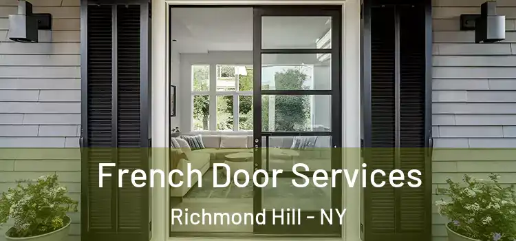 French Door Services Richmond Hill - NY