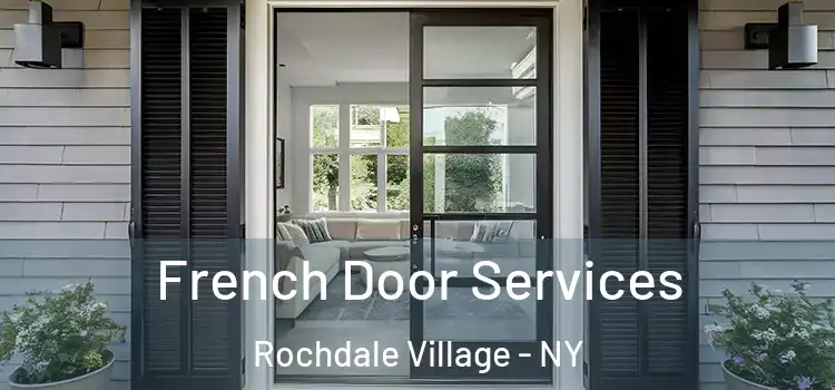  French Door Services Rochdale Village - NY