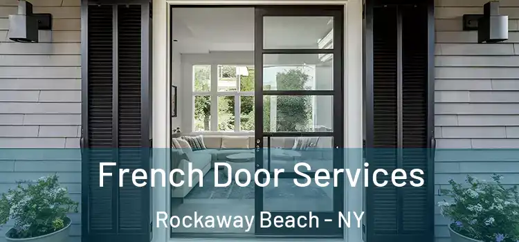 French Door Services Rockaway Beach - NY