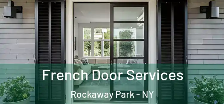 French Door Services Rockaway Park - NY