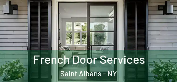 French Door Services Saint Albans - NY