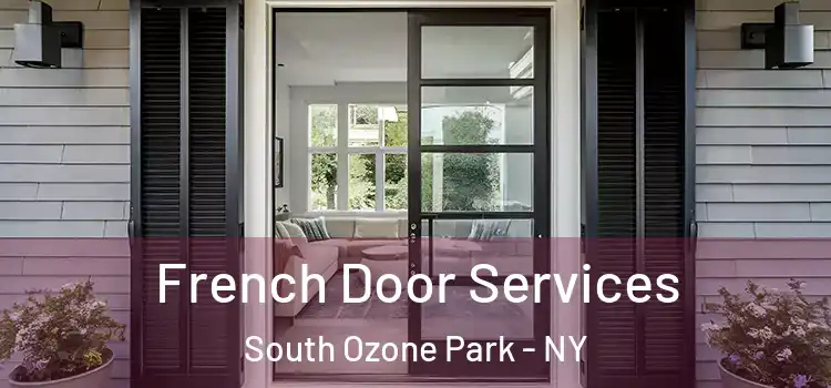 French Door Services South Ozone Park - NY