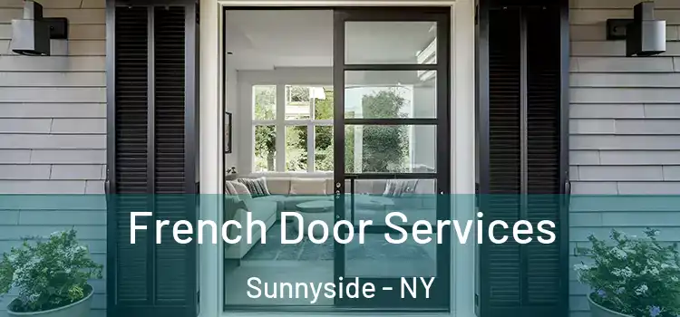  French Door Services Sunnyside - NY
