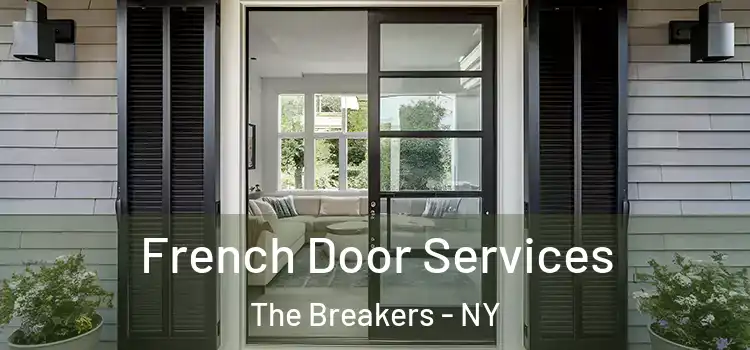 French Door Services The Breakers - NY