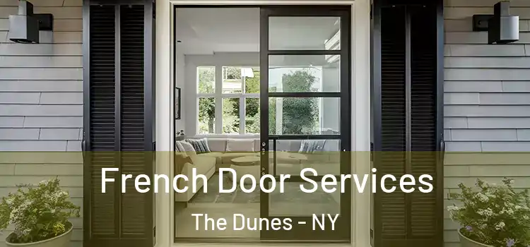 French Door Services The Dunes - NY