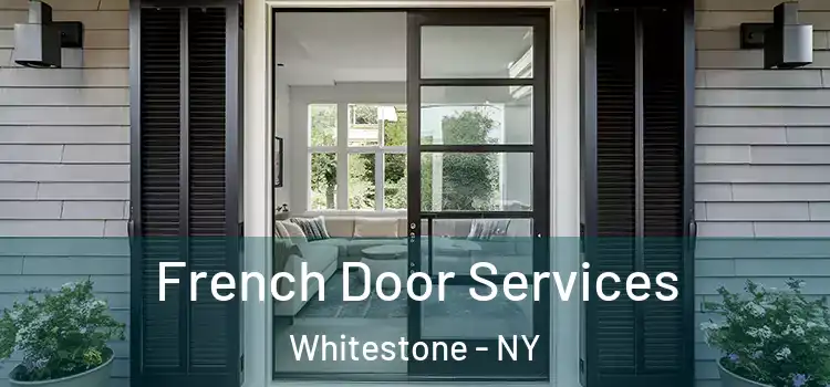 French Door Services Whitestone - NY