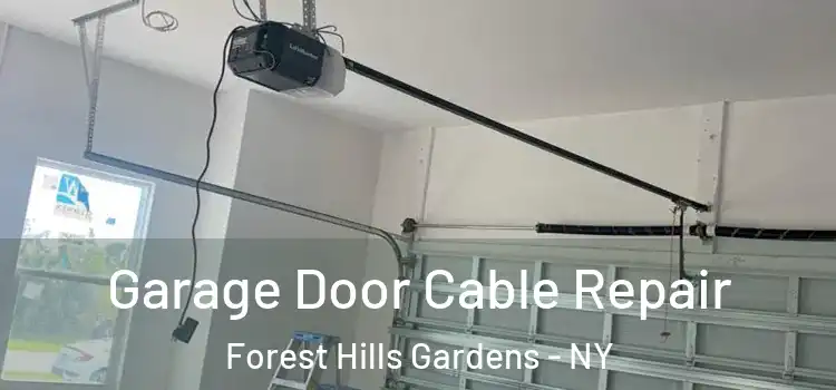  Garage Door Cable Repair Forest Hills Gardens - NY