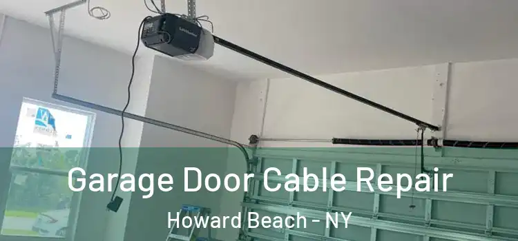  Garage Door Cable Repair Howard Beach - NY