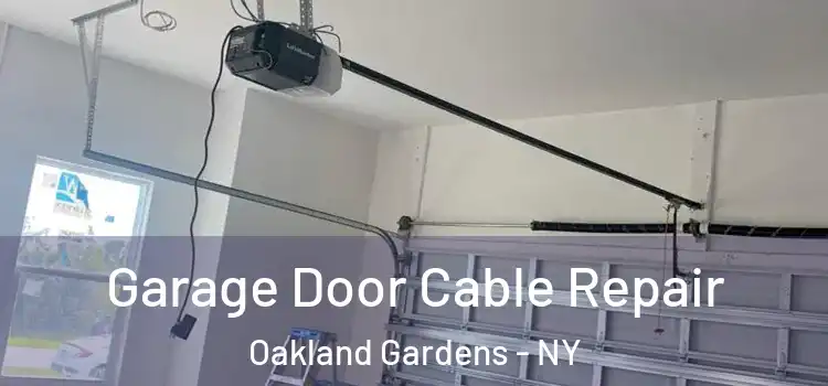 Garage Door Cable Repair Oakland Gardens - NY