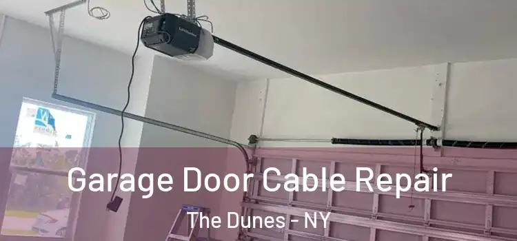  Garage Door Cable Repair The Dunes - NY
