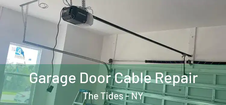  Garage Door Cable Repair The Tides - NY