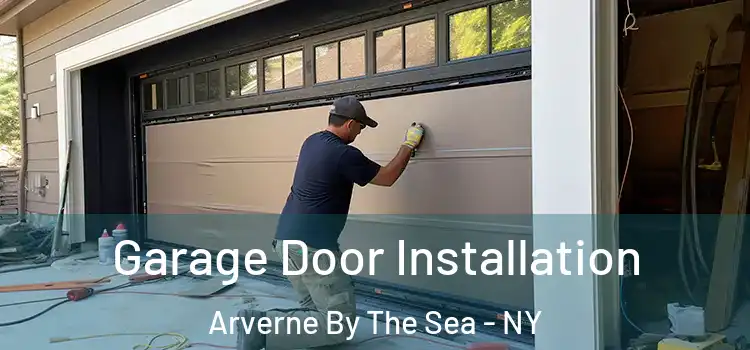  Garage Door Installation Arverne By The Sea - NY