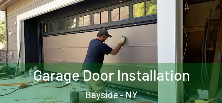  Garage Door Installation Bayside - NY