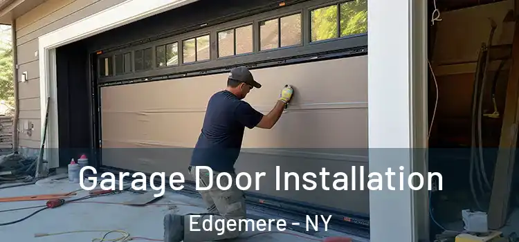  Garage Door Installation Edgemere - NY