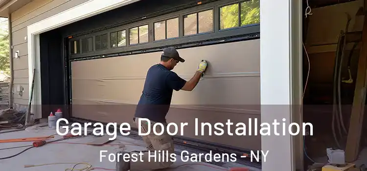  Garage Door Installation Forest Hills Gardens - NY