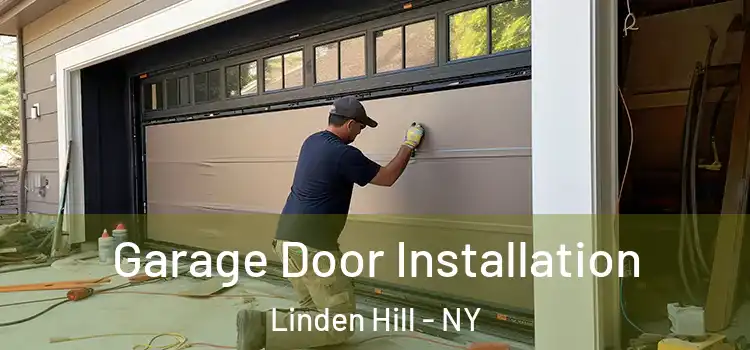  Garage Door Installation Linden Hill - NY