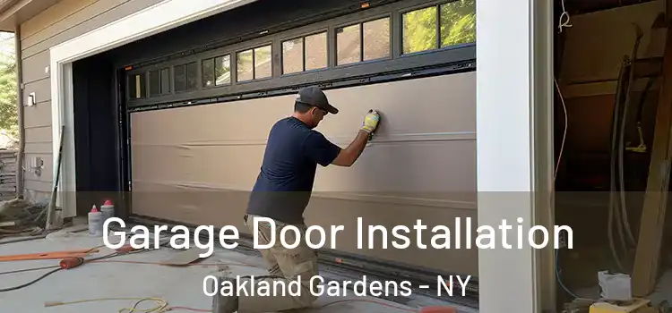  Garage Door Installation Oakland Gardens - NY