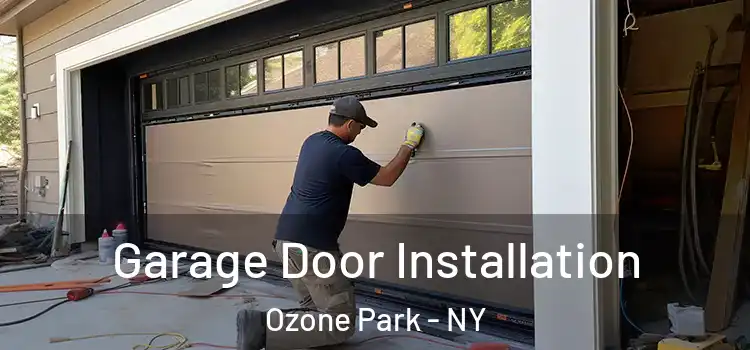  Garage Door Installation Ozone Park - NY