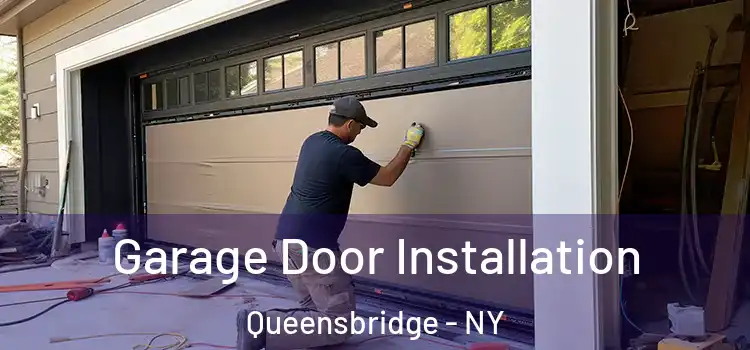  Garage Door Installation Queensbridge - NY