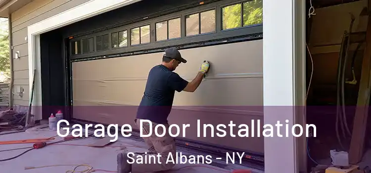  Garage Door Installation Saint Albans - NY