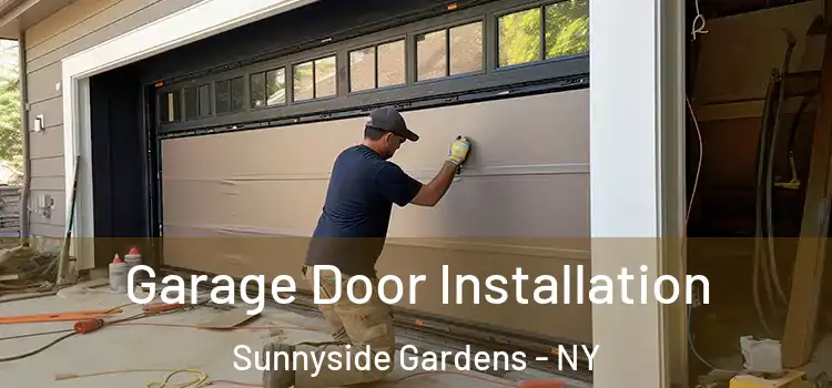  Garage Door Installation Sunnyside Gardens - NY