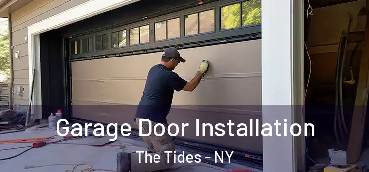  Garage Door Installation The Tides - NY