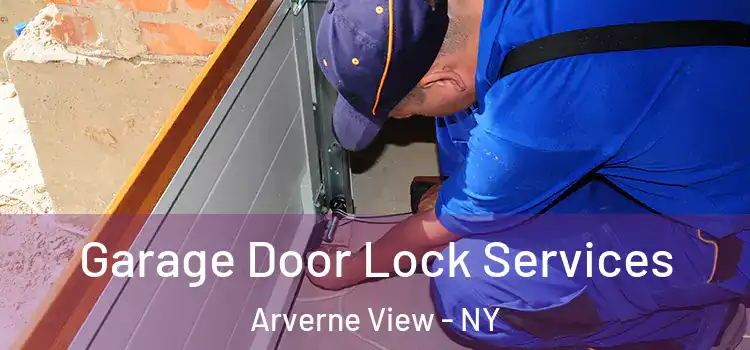  Garage Door Lock Services Arverne View - NY