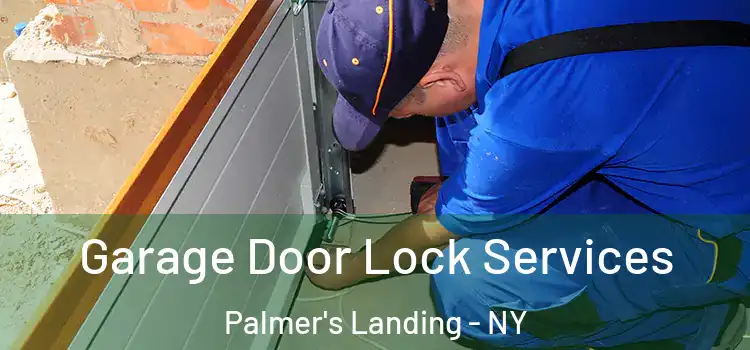  Garage Door Lock Services Palmer's Landing - NY