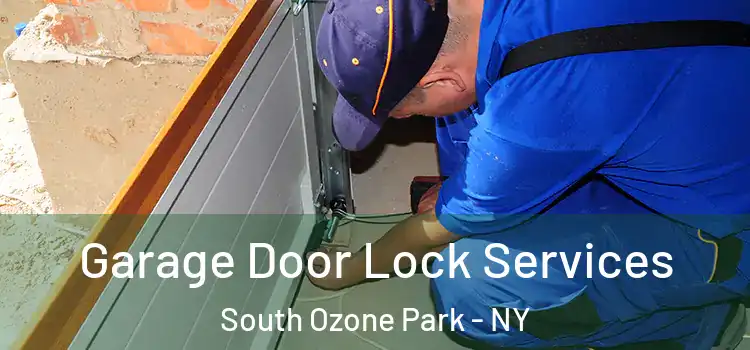 Garage Door Lock Services South Ozone Park - NY