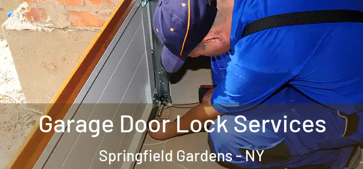  Garage Door Lock Services Springfield Gardens - NY