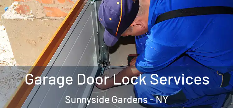  Garage Door Lock Services Sunnyside Gardens - NY