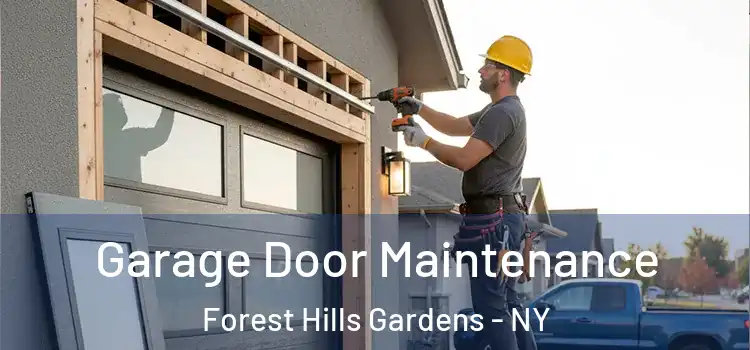  Garage Door Maintenance Forest Hills Gardens - NY